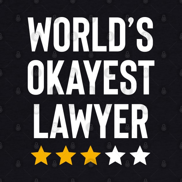 Worlds Okayest Lawyer Funny Birthday Christmas Gag Gift by Boneworkshop